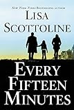Every Fifteen Minutes