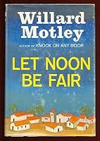 Let Noon Be Fair 033002261X Book Cover
