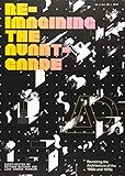 Re-Imagining the Avant-Garde: Revisiting the Architecture of the 1960s and 1970s (Architectural Desi by