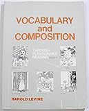 Vocabulary and Composition Through Pleasurable Reading