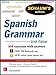 Schaum's Outline of Spanish Grammar, 6th Edition (Schaum's Outlines)