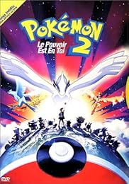 Pokémon 2 - Le Pouvoir Est En Toi