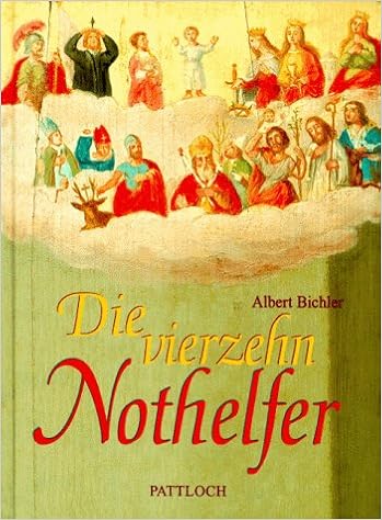 Die vierzehn Nothelfer.: Albert Bichler: 9783629007575: Amazon.com ...