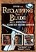 Reclaiming the Blade