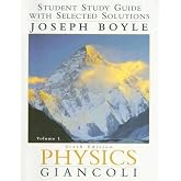 Physics: Student Study Guide With Selected Solutions Vol. 1 6th Edition