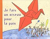 Je fais un oiseau pour la paix by