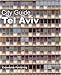 City Guide Tel Aviv by Dalit Nemirovsky