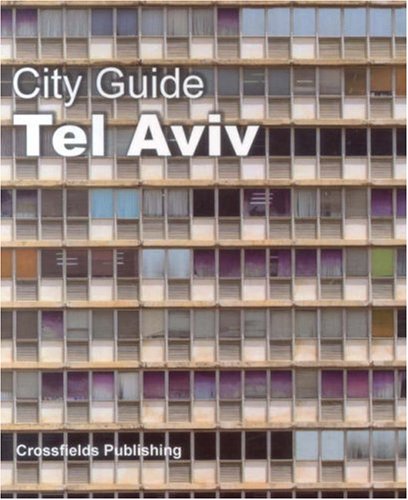 City Guide Tel Aviv by Dalit Nemirovsky