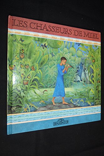 Les  chasseurs de miel