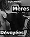 Mères Dévoyées (French Edition) by 