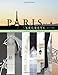 Paris Secrets: Architecture, Interiors, Quartiers, Corners by Janelle McCulloch