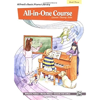 All-in-One Course for Children: Lesson, Theory, Solo, Book 3 (Alfred's Basic Piano Library) book cover