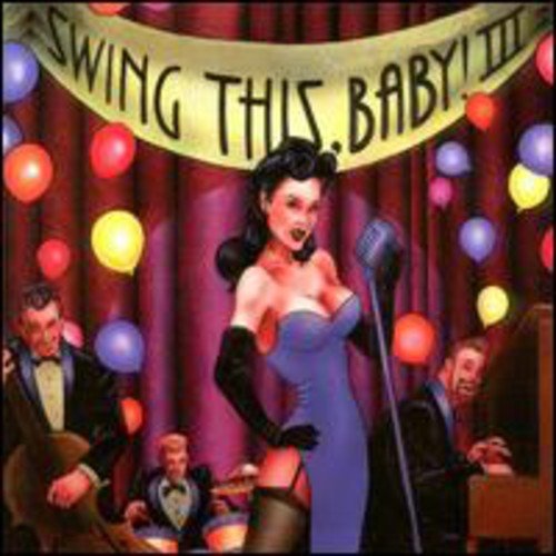 Swing This, Baby! III