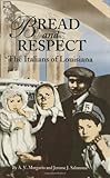 Bread and Respect: The Italians of Louisiana by