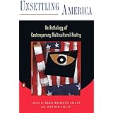 Unsettling America: An Anthology of Contemporary Multicultural Poetry