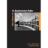 New Views on R. Buckminster Fuller