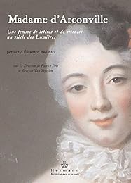 Madame d'Arconville, 1720-1805