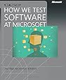 How We Test Software at Microsoft