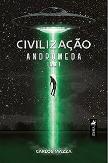 Livro Civilização: Andrômeda - Livro 1