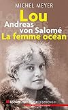 Lou Andreas von Salomé, La femme océan by 