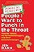 Spending the Holidays with People I Want to Punch in the Throat: Yuletide Yahoos, Ho-Ho-Humblebraggers, and Other Seasonal Scourges