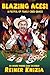 Blazing Aces!: A Fistful of Family Card Games by 