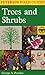 A Field Guide to Trees and Shrubs: Northeastern and North-Central United States and Southeastern and South-Central Canada (Peterson Field Guides (Paperback)) primary