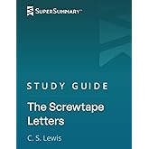 Study Guide: The Screwtape Letters by C. S. Lewis (SuperSummary)