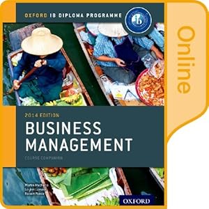 IB Business Management Online Course Book: Oxford IB Diploma Program