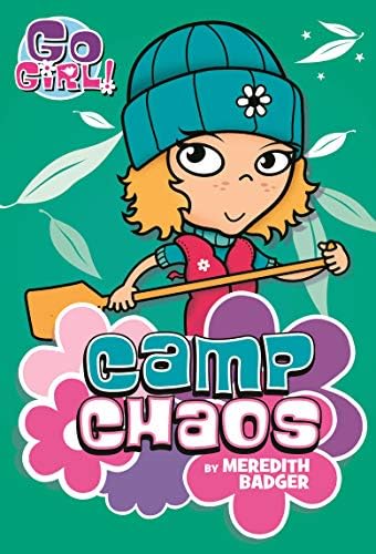 Go Girl! #5 Camp Chaos
