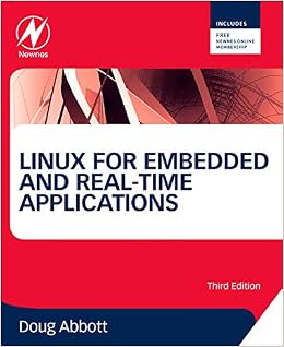 Linux for Embedded and Real-time Applications (Embedded Technology) Linux for Embedded and Real-time Applications (Embedded Technology)