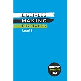 Disciples Making Disciples Level 1 (USA Edition)