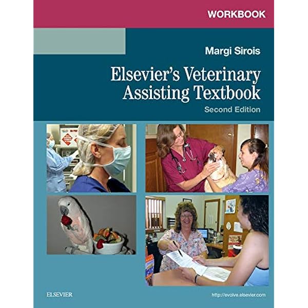 Workbook For Elsevier S Veterinary Assisting Textbook 9780323377102 Medicine Health Science Books Workbook For Elsevier S Veterinary Assisting Textbook 9780323377102 Medicine Health Science Books