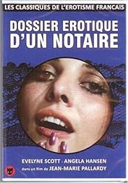 Dossier Érotique D'un Notaire - Édition Remasterisée