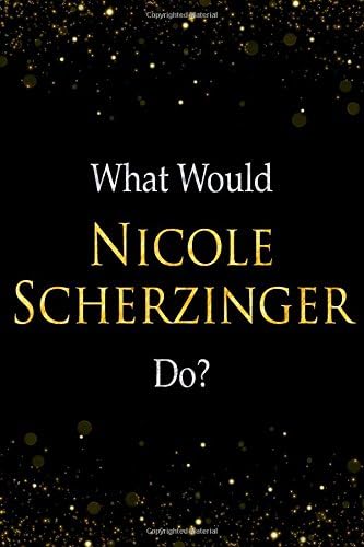What Would Nicole Scherzinger Do?: Nicole Scherzinger Designer Notebook Paperback – 16 Jul 2018