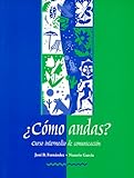 &iquest;Como andas? Curso intermedio de comunicacion