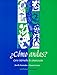 ¿Como andas? Curso intermedio de comunicacion