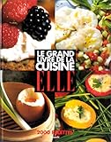 Le Grand Livre de la cuisine Elle by