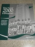 Paperback The Year 2000 & Beyond - Lincoln Women Leading the Way Book