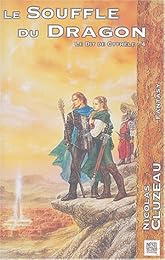 Le  souffle du dragon