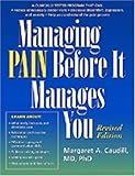 Managing Pain Before It Manages You, Revised Edition by 