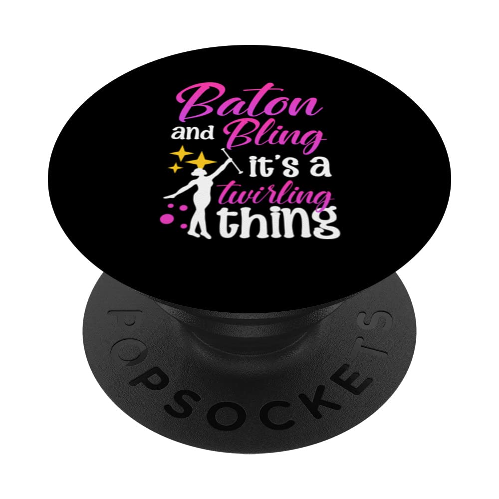 Baton And Bling It's A Twirling Thing Twirler Baton Twirling PopSockets Swappable PopGrip