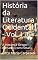 Livro História da Literatura Ocidental - Vol. I: A Herança Grego-romana (com notas)