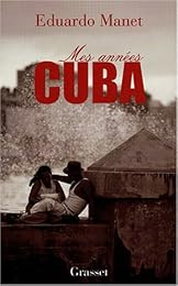 Mes années Cuba