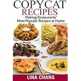 Copycat Recipes ***Color Edition***: Making Restaurants’ Most Popular Recipes at Home (Copycat Cookbooks)