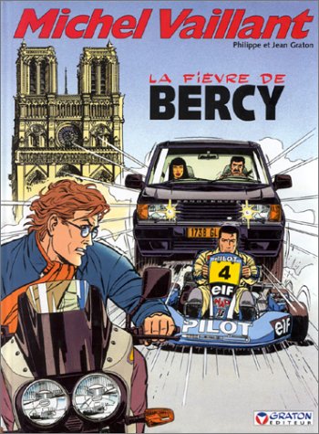 Michel Vaillant, tome 61 : La fiÃ¨vre de Bercy by (Album)