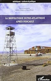 La  biopolitique outre-Atlantique après Foucault