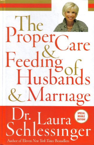 The Proper Care and Feeding of Husbands and Mar... 0061911712 Book Cover