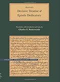 Decisive Treatise & Epistle Dedicatory (Brigham Young University - Islamic Translation Series)