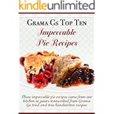 Pie Recipes from Scratch (Grama G's Recipes from Scratch)